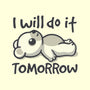 I Will Do It Tomorrow-None-Mug-Drinkware-NemiMakeit