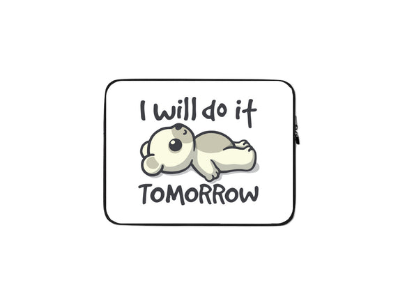 I Will Do It Tomorrow