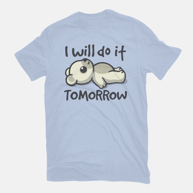 I Will Do It Tomorrow-Womens-Fitted-Tee-NemiMakeit