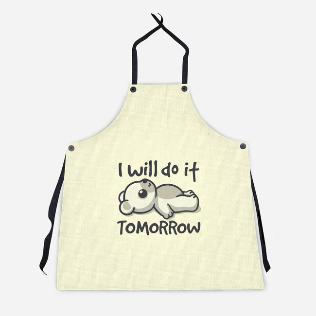 I Will Do It Tomorrow-Unisex-Kitchen-Apron-NemiMakeit