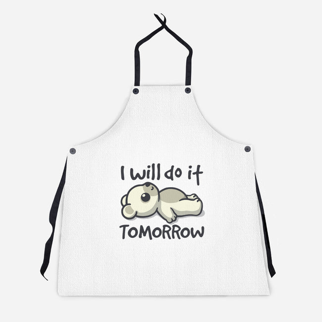 I Will Do It Tomorrow-Unisex-Kitchen-Apron-NemiMakeit