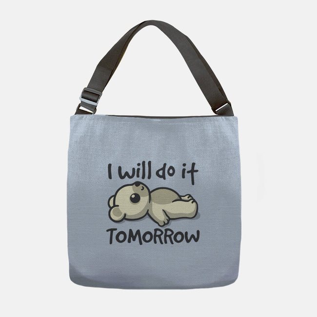 I Will Do It Tomorrow-None-Adjustable Tote-Bag-NemiMakeit