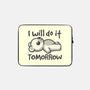 I Will Do It Tomorrow-None-Zippered-Laptop Sleeve-NemiMakeit