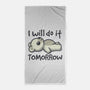 I Will Do It Tomorrow-None-Beach-Towel-NemiMakeit