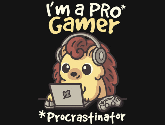 Pro Gamer Procrastinator