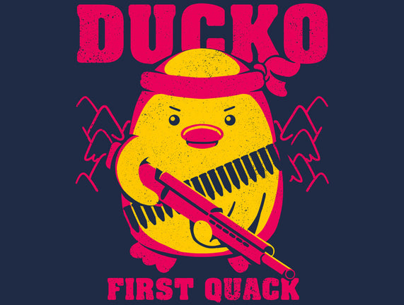 Ducko First Quack