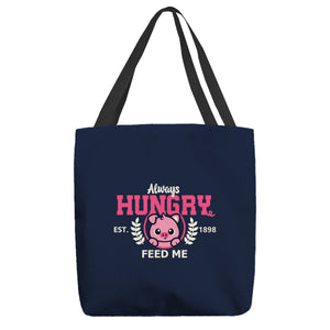 Always Hungry Feed Me