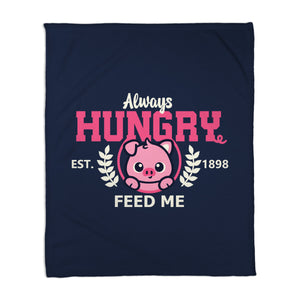 Always Hungry Feed Me