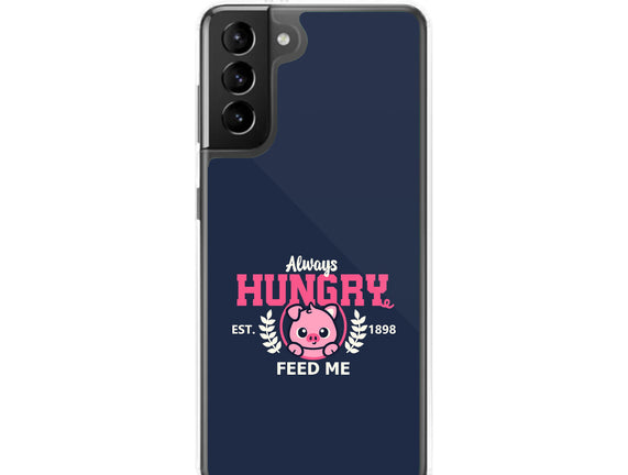 Always Hungry Feed Me