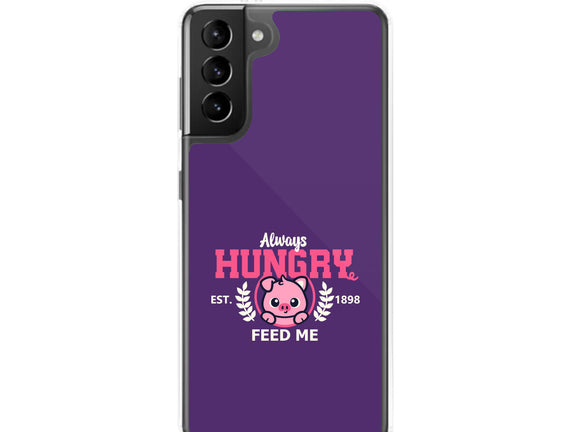 Always Hungry Feed Me