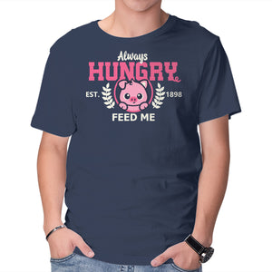 Always Hungry Feed Me