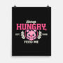 Always Hungry Feed Me-None-Matte-Poster-NemiMakeit