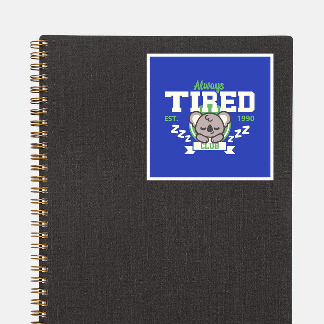 Always Tired Club Koala-None-Glossy-Sticker-NemiMakeit