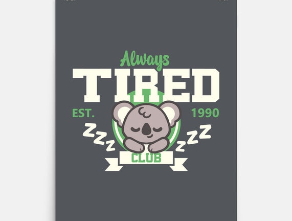 Always Tired Club Koala