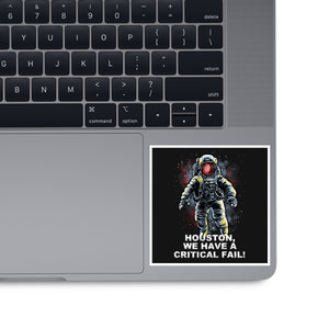 We Have A Critical Fail