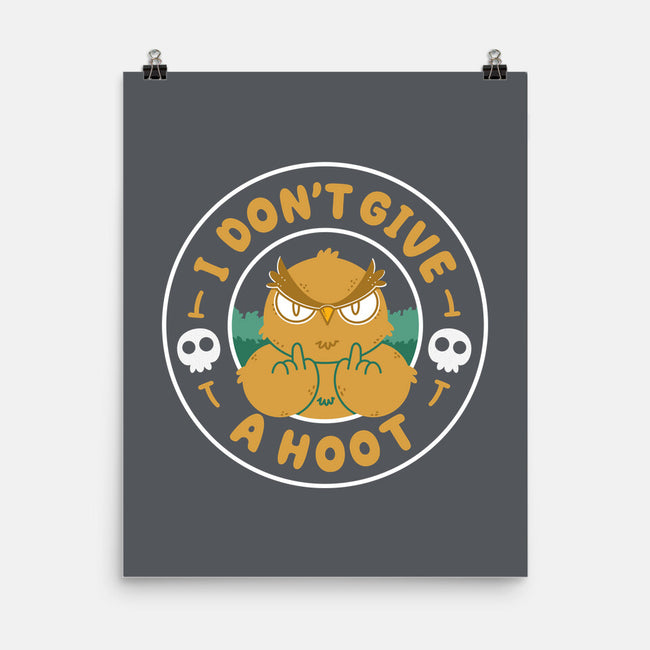 Don't Give A Hoot-None-Matte-Poster-Tri haryadi