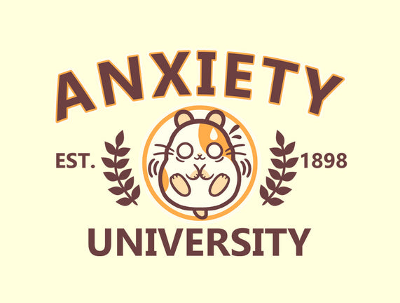 Anxiety University