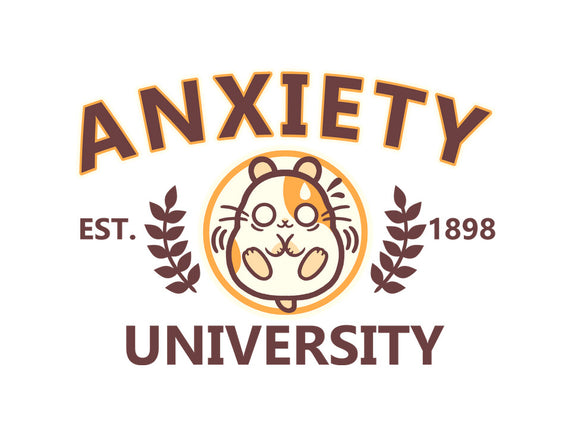 Anxiety University