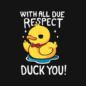 Duck You