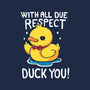 Duck You-Unisex-Crew Neck-Sweatshirt-Vallina84