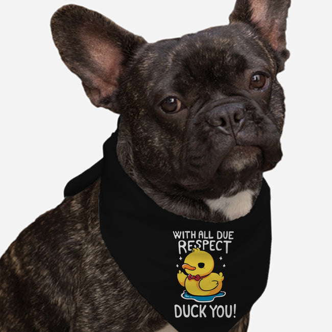 Duck You-Dog-Bandana-Pet Collar-Vallina84