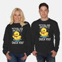 Duck You-Unisex-Crew Neck-Sweatshirt-Vallina84