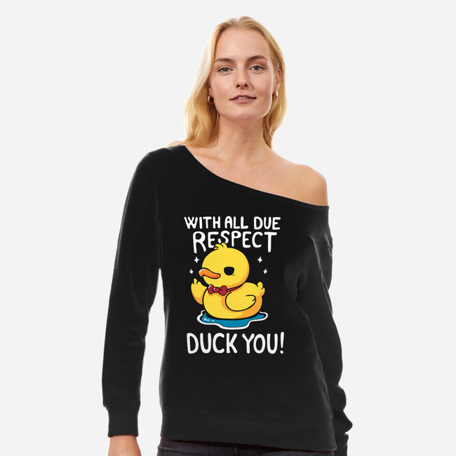 Duck You-Womens-Off Shoulder-Sweatshirt-Vallina84