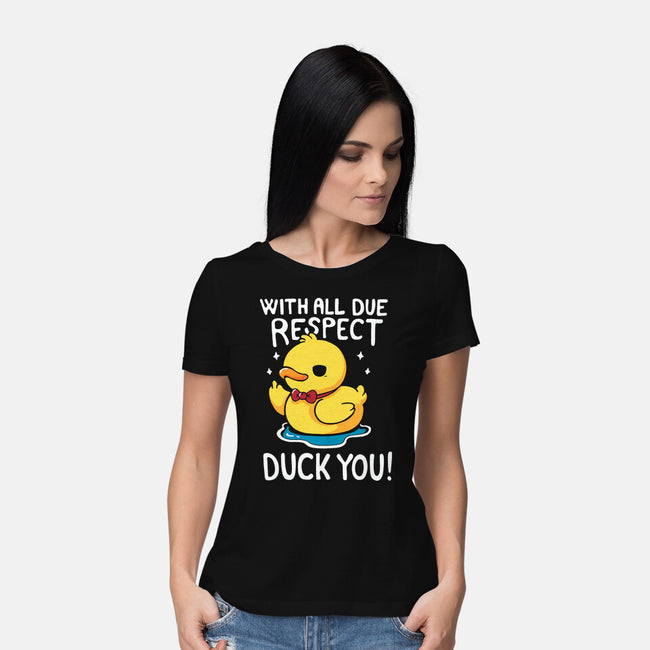 Duck You-Womens-Basic-Tee-Vallina84