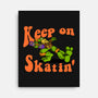 Keep On Skating-None-Stretched-Canvas-joerawks