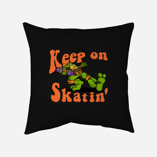 Keep On Skating-None-Removable Cover-Throw Pillow-joerawks