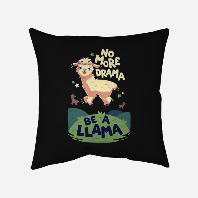 No More Drama-None-Non-Removable Cover w Insert-Throw Pillow-Geekydog