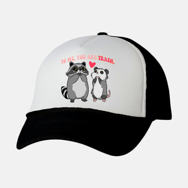 To Me You Are Trash-Unisex-Trucker-Hat-Hunnydoll