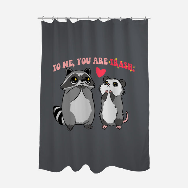 To Me You Are Trash-None-Polyester-Shower Curtain-Hunnydoll