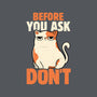 Before You Ask Don't-None-Removable Cover w Insert-Throw Pillow-tobefonseca