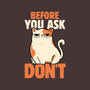 Before You Ask Don't-Samsung-Snap-Phone Case-tobefonseca