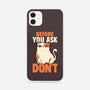 Before You Ask Don't-iPhone-Snap-Phone Case-tobefonseca