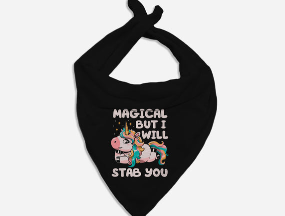 Magical But Will Stab You