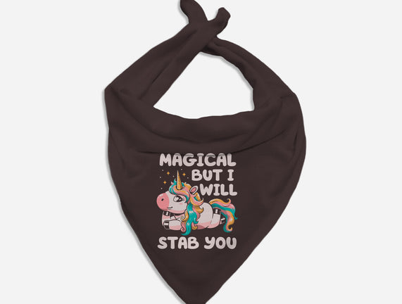 Magical But Will Stab You