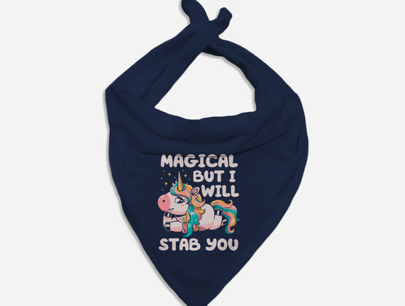 Magical But Will Stab You