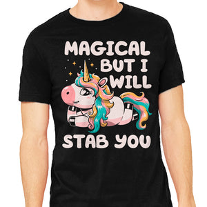 Magical But Will Stab You