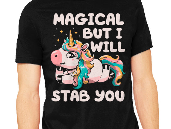 Magical But Will Stab You