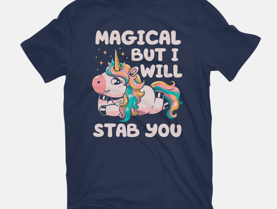 Magical But Will Stab You