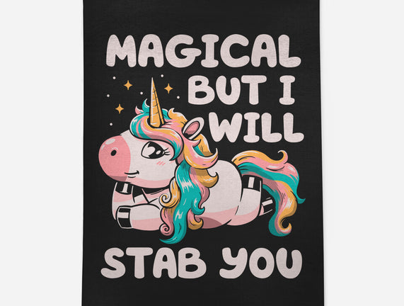 Magical But Will Stab You