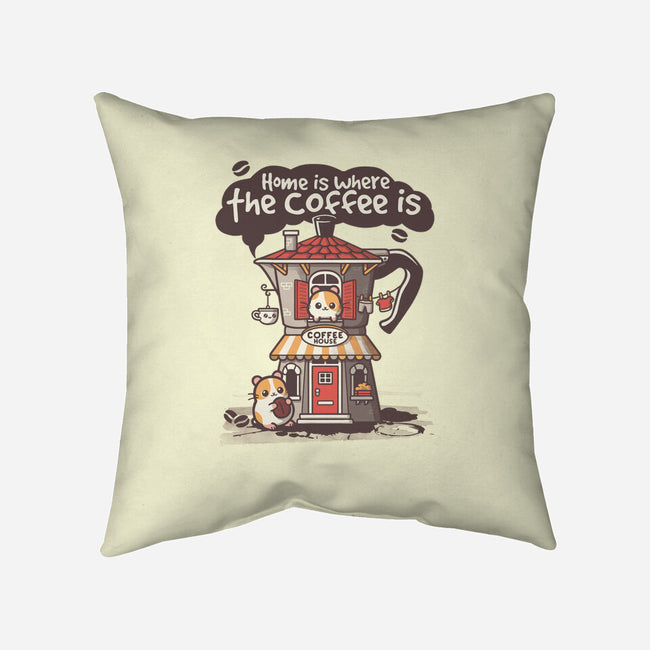 Home Is Where The Coffee Is-None-Non-Removable Cover w Insert-Throw Pillow-NemiMakeit