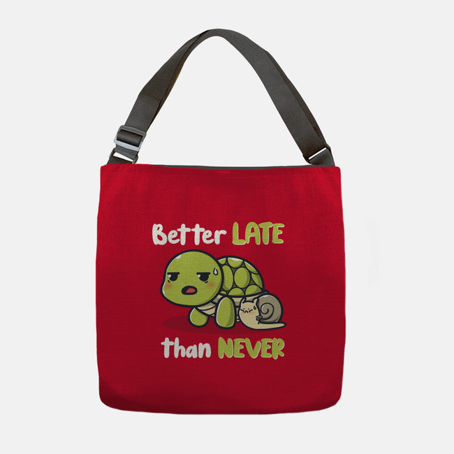 Better Late Than Never-None-Adjustable Tote-Bag-Freecheese