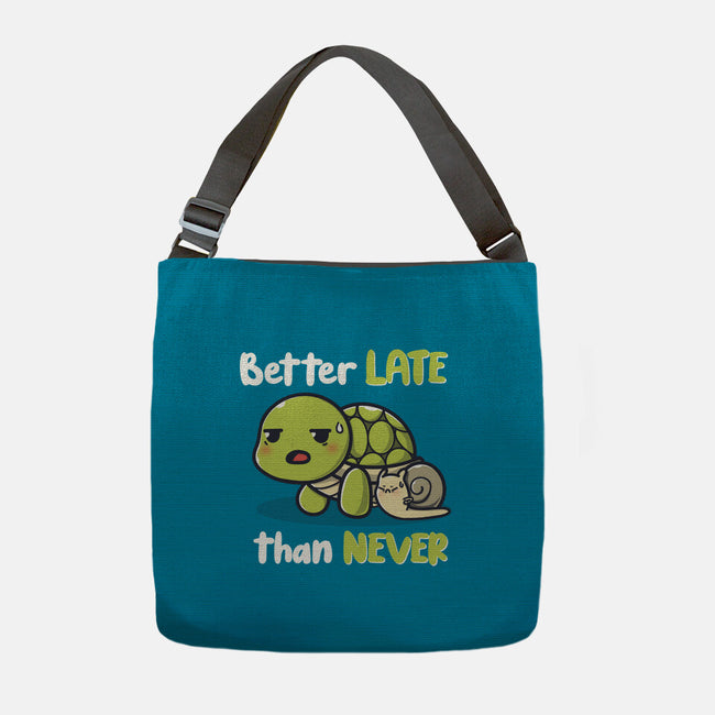 Better Late Than Never-None-Adjustable Tote-Bag-Freecheese