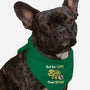 Better Late Than Never-Dog-Bandana-Pet Collar-Freecheese