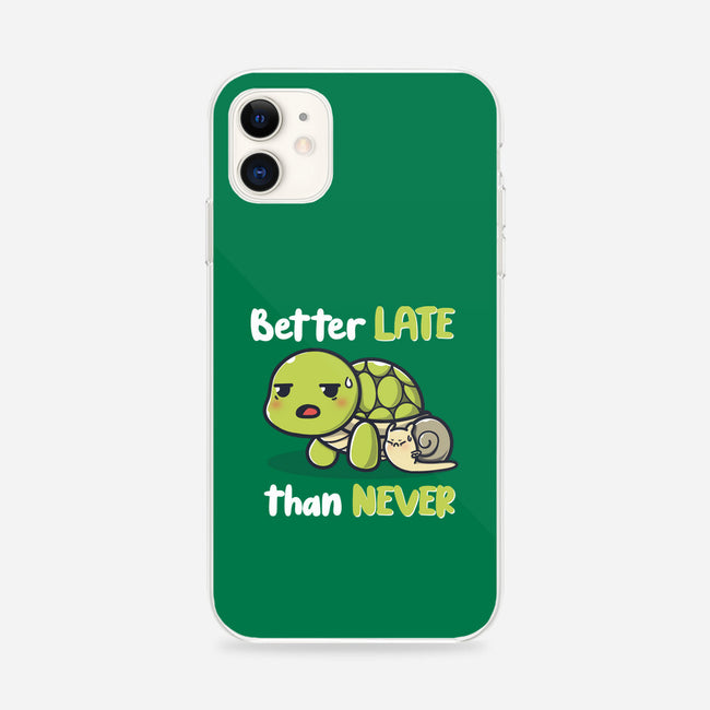 Better Late Than Never-iPhone-Snap-Phone Case-Freecheese