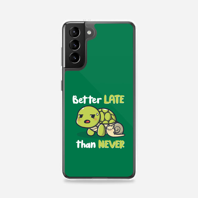 Better Late Than Never-Samsung-Snap-Phone Case-Freecheese