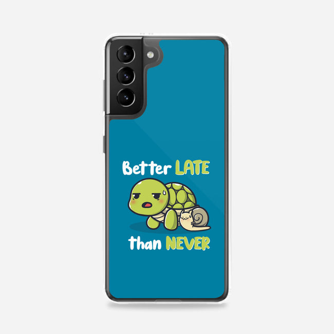 Better Late Than Never-Samsung-Snap-Phone Case-Freecheese